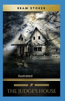 Paperback The Judge's House Illustrated Book