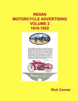 Paperback Indian Motorcycle Advertising Vol 2: 1918-1922 Book