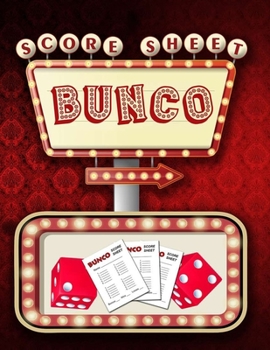 Paperback Bunco Score Sheets: 100 Score Keeping for Bunco Lovers Book