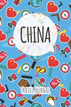 China Travel Journal: 6x9 Travel planner I Road trip planner I Dot grid journal I Travel notebook I Travel diary I Pocket journal I Gift for Backpacker