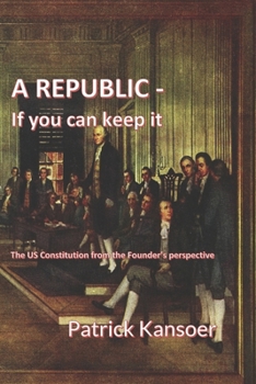 Paperback A Republic, If You Can Keep It Book