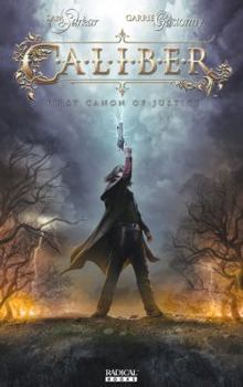 Paperback Caliber: First Canon Of Justice (CALIBER TP) Book