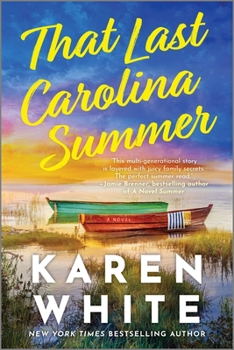 Paperback That Last Carolina Summer: A Gripping Southern Tale of Sisterhood, Secrets, and the Haunting Power of the Past Book