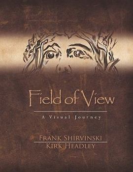Paperback Field of View: A Visual Journey Book