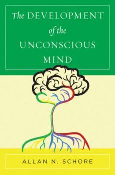Hardcover The Development of the Unconscious Mind Book
