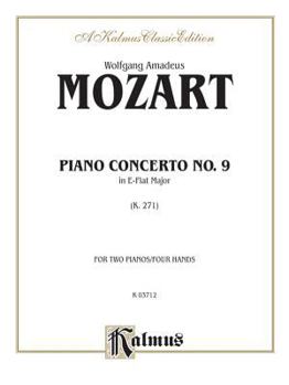 Paperback Piano Concerto No. 9 in E-flat Major, K. 271 (Kalmus Edition) Book