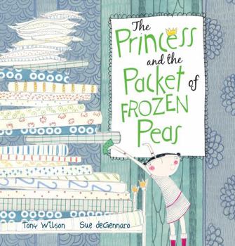 Hardcover The Princess and the Packet of Frozen Peas Book