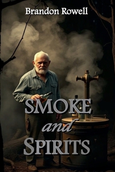 Paperback Smoke and Spirits Book