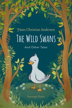 Paperback The Wild Swans and Other Tales Book