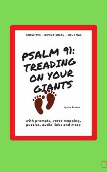 Psalm 91: Treading on your Giants