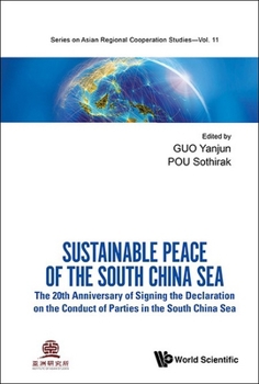 Together for a Sustainable Peace of the South China Sea
