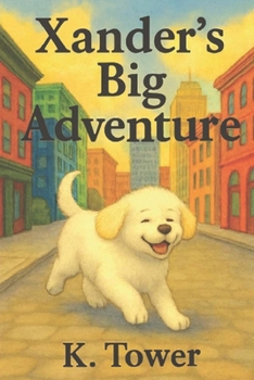 Paperback Xander's Big Adventure Book