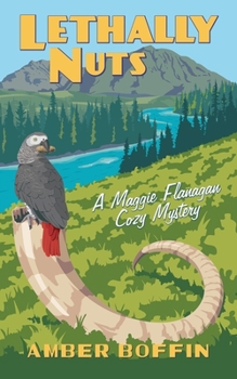 Paperback Lethally Nuts: A Maggie Flanagan Cozy Mystery Book