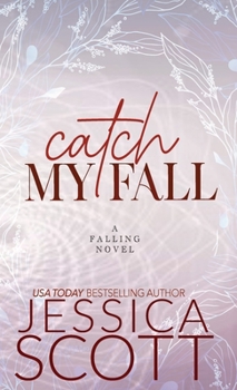 Catch My Fall: A Dark Academia Military Romance