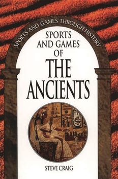 Hardcover Sports and Games of the Ancients Book