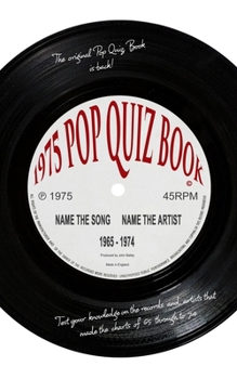 Paperback Pop Quiz Book (1975): Name the Song Name the Artist 1965 -1974 Book