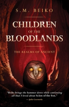 Paperback Children of the Bloodlands: The Realms of Ancient, Book 2 Book