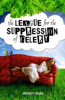 Paperback The League for the Suppression of Celery Book