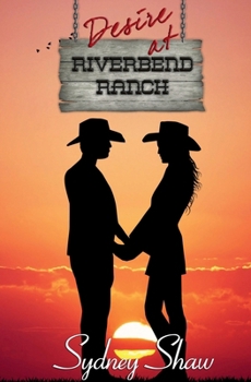 Paperback Desire at Riverbend Ranch Book