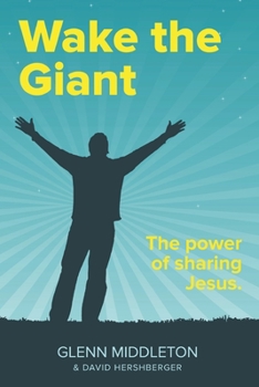 Paperback Wake the Giant: The Power of Sharing Jesus Book