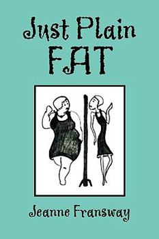 Paperback Just Plain Fat Book