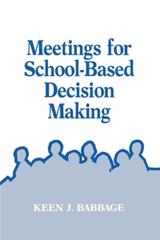 Paperback Meetings for School-Based Decision Making Book