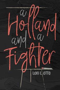 Paperback A Holland and a Fighter Book