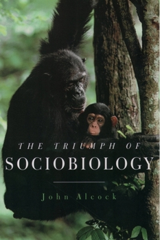 Paperback The Triumph of Sociobiology Book