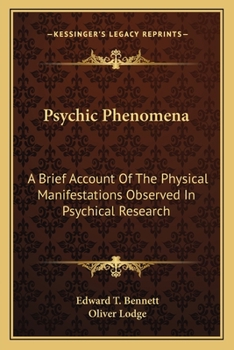 Paperback Psychic Phenomena: A Brief Account of the Physical Manifestations Observed in Psychical Research Book