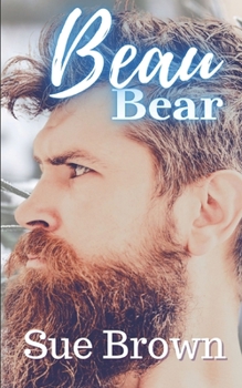 Paperback Beau Bear: a Daddy/boy Age Gap Ugly Duckling Gay Romance Book