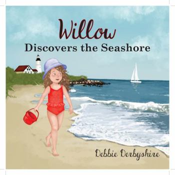 Paperback Willow Discovers the Seashore Book