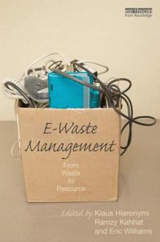 Hardcover E-Waste Management: From Waste to Resource Book