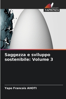 Saggezza e sviluppo sostenibile: Volume 3 (Italian Edition)