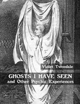 Paperback Ghosts I Have Seen and Other Psychic Experiences Book