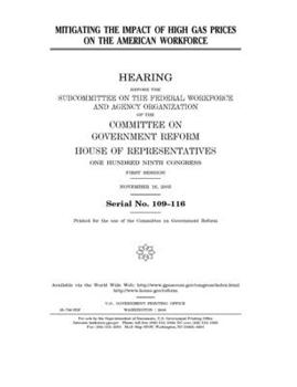 Paperback Mitigating the impact of high gas prices on the American workforce Book