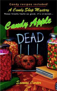 Mass Market Paperback Candy Apple Dead: A Candy Shop Mystery Book