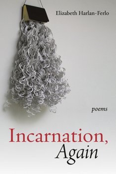 Paperback Incarnation, Again: Poems Book