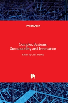 Hardcover Complex Systems, Sustainability and Innovation Book