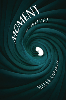 Paperback Moment: A Novel Book