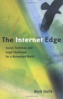 Paperback The Internet Edge: Social, Technical, and Legal Challenges for a Networked World Book