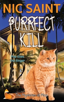 Purrfect Kill - Book #17 of the Mysteries of Max