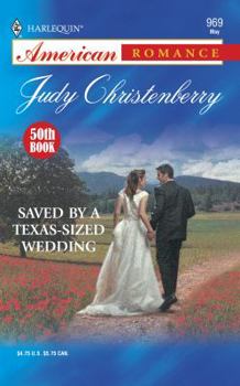 Mass Market Paperback Saved by a Texas-Sized Wedding (Tots for Texans/50th Book) Book