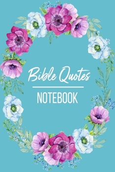 Paperback Bible Quotes Notebook: Inspirational Notebook with Scripture Verses Book