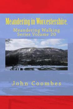 Paperback Meandering in Worcestershire. Book