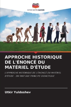 Paperback Approche Historique de l'Énoncé Du Matériel d'Étude [French] Book