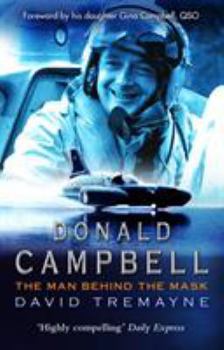 Paperback Donald Campbell: The Man Behind the Mask Book