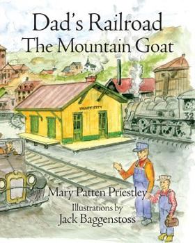 Paperback Dad's Railroad: The Mountain Goat Book