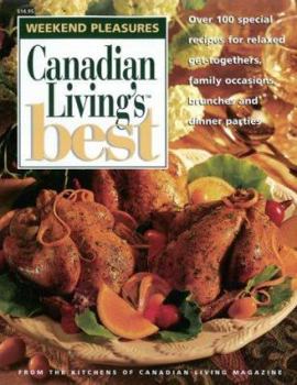 Paperback Weekend Pleasures (Canadian Living's Best) Book