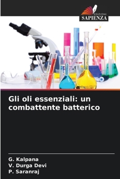 Paperback Gli oli essenziali: un combattente batterico [Italian] Book