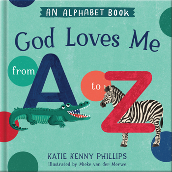 Hardcover God Loves Me from A to Z Book